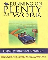 Running on Plenty at Work (Paperback, 1st)