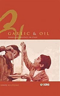 Garlic and Oil (Hardcover)