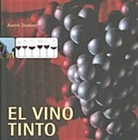 El Vino Tinto / Red Wine (Hardcover)