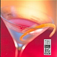 Tini Bigs Big Martinis (Hardcover)