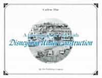 A Photographers Life With Disneyland Under Construction (Paperback)