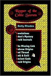 Keeper of the Celtic Secrets (Paperback)