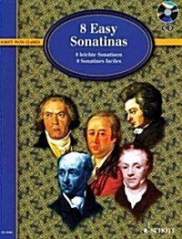 8 Easy Sonatinas: From Clementi to Beethoven (Hardcover)