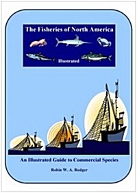 The Fisheries of North America (Paperback, 1st)