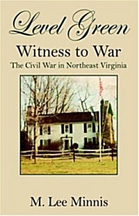 Level Green Witness to War (Hardcover)