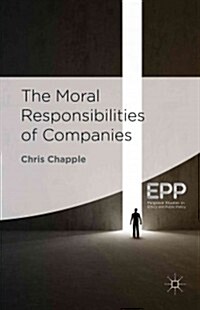 The Moral Responsibilities of Companies (Hardcover)
