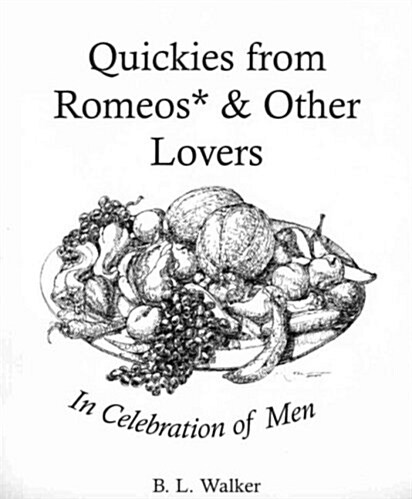Quickies from Romeos & Other Lovers (Paperback)
