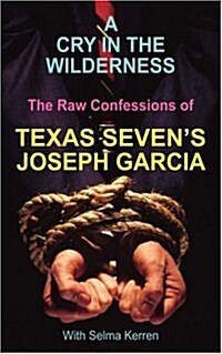 A Cry in the Wilderness (Paperback)