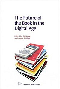 The Future of the Book in the Digital Age (Hardcover)