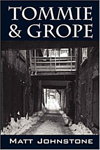 Tommie & Grope (Paperback)