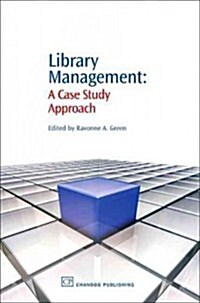 Library Management : A Case Study Approach (Hardcover)
