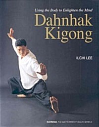 Dahnhak Kigong (Paperback)