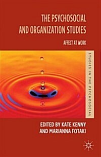 The Psychosocial and Organization Studies : Affect at Work (Hardcover)