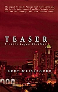 Teaser: A Corey Logan Thriller (Hardcover)