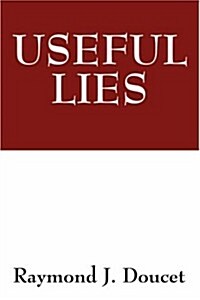 Useful Lies (Paperback)