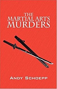 The Martial Arts Murders (Hardcover)