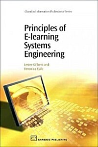 Principles of E-Learning Systems Engineering (Hardcover)