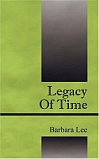 Legacy of Time (Paperback)