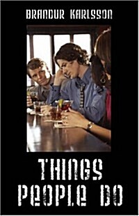 Things People Do (Paperback)