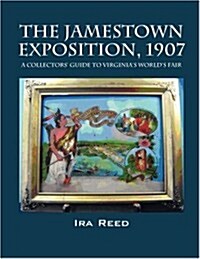 The Jamestown Exposition, 1907 (Paperback)