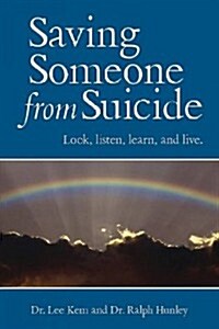 Saving Someone from Suicide (Paperback)