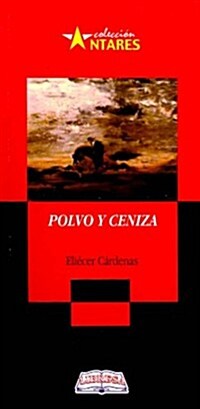 Polvo y ceniza/ Dust and Ash (Paperback, 2nd)