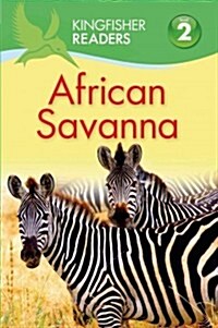 Kingfisher Readers L2: African Savanna (Paperback)