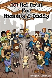 No! Nos! for Mommy & Daddy (Paperback)