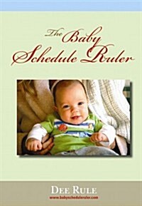 The Baby Schedule Ruler (Paperback)