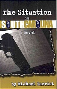 The Situation In South Carolina (Paperback)