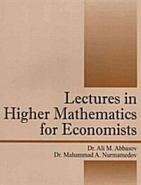 Lectures in Higher Mathematics for Economists (Paperback)