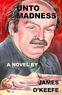 Unto Madness (Paperback)