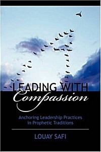 Leading With Compassion (Paperback)