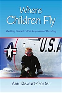 Where Children Fly (Paperback)