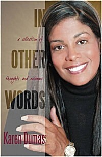 In Other Words: A Collection of Thoughts & Columns (Paperback)