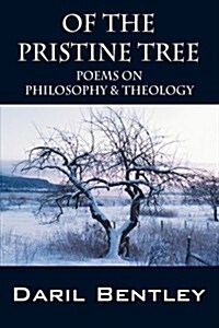 Of the Pristine Tree (Paperback)