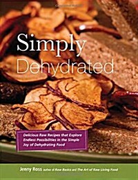 Simply Dehydrated (Hardcover)