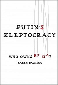 Putins Kleptocracy (Hardcover)