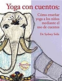 Yoga Con Cuentos (Paperback)