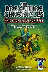 The Dreadmire Chronicles: Knight of the Demon Tree (Paperback)