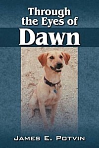 Through the Eyes of Dawn (Paperback)