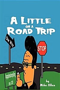 A Little on a Road Trip (Paperback)