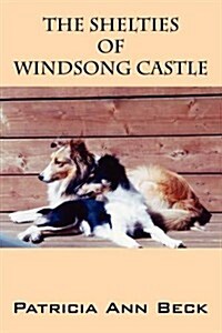 The Shelties of Windsong Castle (Paperback)