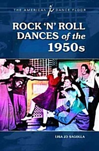 Rock n Roll Dances of the 1950s (Hardcover)