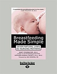 Breastfeeding Made Simple (Paperback, Large Print)