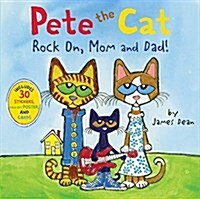 Pete the Cat: Rock On, Mom and Dad!: A Fathers Day Gift Book from Kids (Paperback)