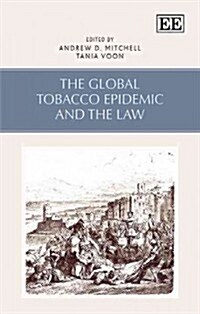 The Global Tobacco Epidemic and the Law (Hardcover)