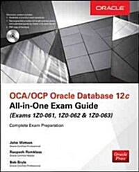 [중고] Oca/Ocp Oracle Database 12c All-In-One Exam Guide (Exams 1z0-061, 1z0-062, & 1z0-063) (Hardcover, 2, Revised)