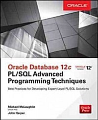 Oracle Database 12c PL/SQL Advanced Programming Techniques (Paperback)