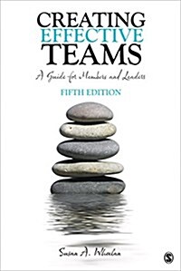 Creating Effective Teams: A Guide for Members and Leaders (Paperback)